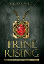 Trine Rising