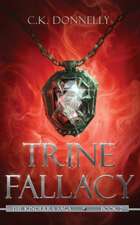 Trine Fallacy