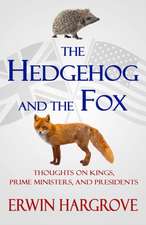 The Hedgehog and the Fox