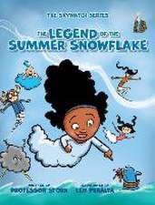 The Legend of the Summer Snowflake