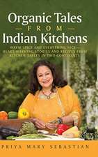 Organic Tales From Indian Kitchens