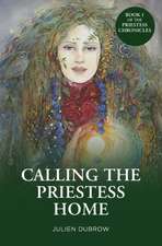 Calling The Priestess Home