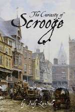 The Curiosity of Scrooge: Scrooge's determination to solve a mystery brings about a serious crisis.