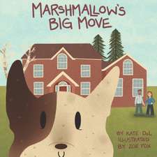 Marshmallow's Big Move