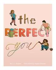 The Perfect You