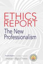 The American College of Dentists Ethics Report