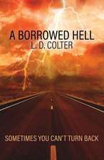 A Borrowed Hell