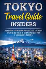 Tokyo Travel Guide Insiders