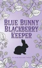 Blue Bunny Blackberry Keeper