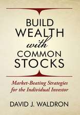 Build Wealth With Common Stocks