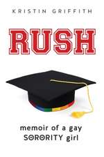 Griffith, K: RUSH
