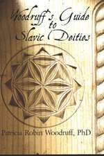 Woodruff's Guide to Slavic Deities