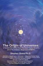 The Origin of Universes: of Quaternion Unified SuperStandard Theory (QUeST) and of the Octonion Megaverse (UTMOST)