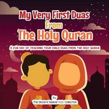 My Very First Duas From the Holy Quran