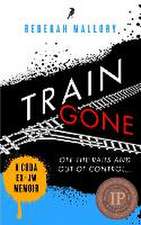 Train Gone
