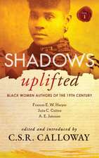 Shadows Uplifted Volume I