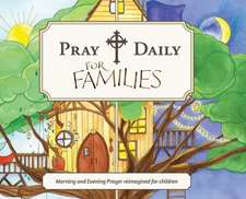 Pray Daily for Families