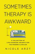 Sometimes Therapy Is Awkward