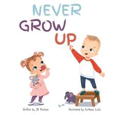 Never Grow Up