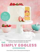 The Simply Eggless Cookbook