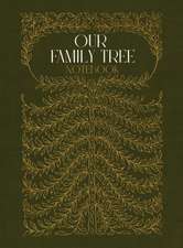 Our Family Tree Notebook