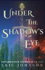 Under the Shadow's Eye