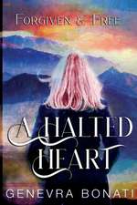 A Halted Heart