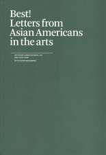 Best!: Letters from Asian Americans in the Arts