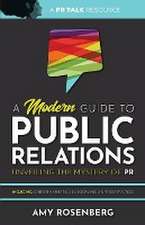 A Modern Guide to Public Relations