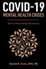 COVID-19/Mental Health Crises