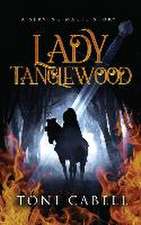 Lady Tanglewood: A Novella