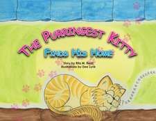 The Purringest Kitty Finds His Home