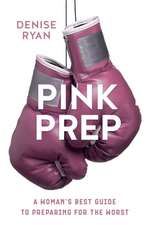 Ryan, D: PINK PREP