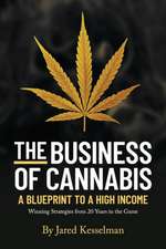 The Business of Cannabis