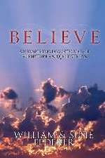 BELIEVE - An Inspiring Devotional of Scriptures & Quotations