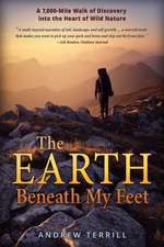 The Earth Beneath My Feet