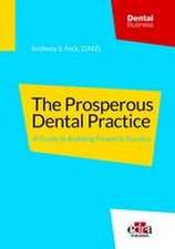 The Prosperous Dental Practice