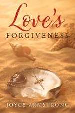 Love's Forgiveness