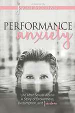 PERFORMANCE ANXIETY
