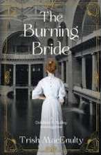 Macenulty, T: Burning Bride