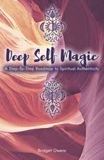 Deep Self Magic