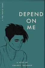 Depend on Me (A "We, pEOPLE" Novel)