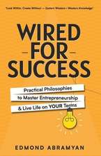 Wired for Success