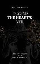 Beyond The Heart's Veil