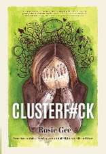 Clusterf#ck