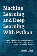 Machine Learning and Deep Learning With Python