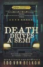 Death Drives a Semi