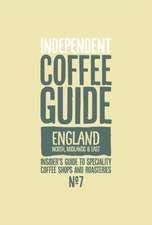 Indy Coffee Guide - England: North, Midlands and East No 7