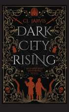 Dark City Rising