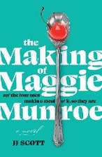 The Making of Maggie Munroe